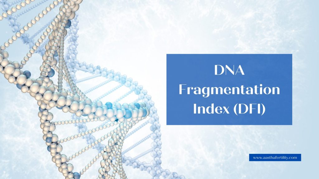 DNA Fragmentation Index (DFI)