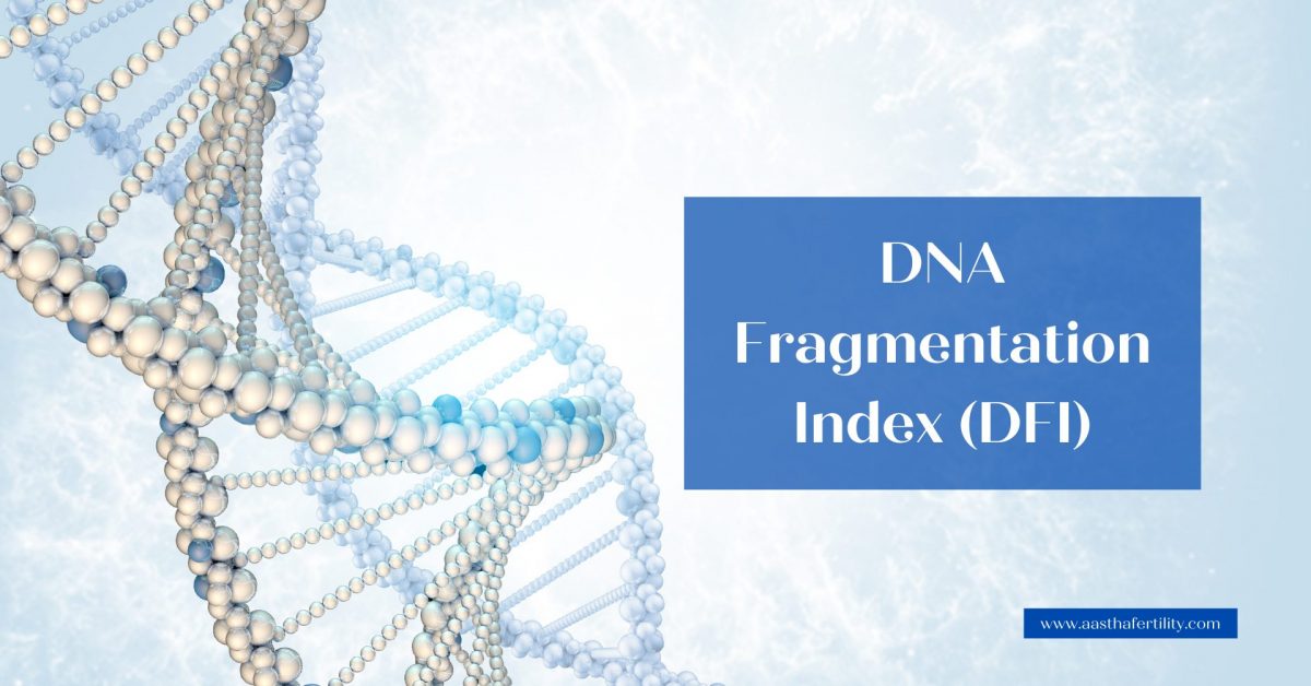 DNA Fragmentation Index (DFI)