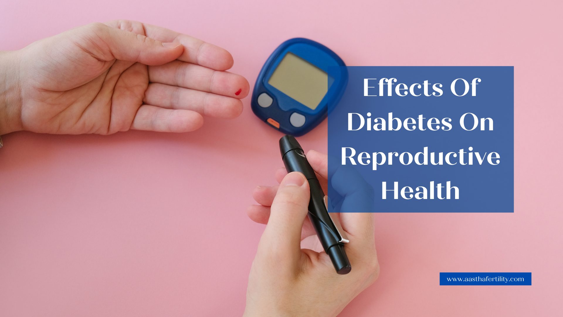 Effects Of Diabetes On Reproductive Health