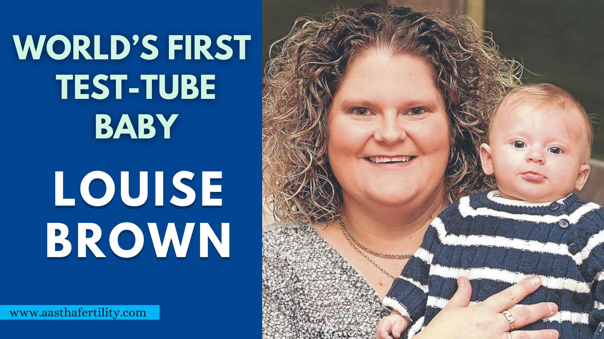 World’s First Test-Tube Baby Louise Brown