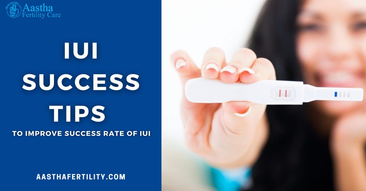 10 IUI Success Tips to Improve Success Rate of IUI