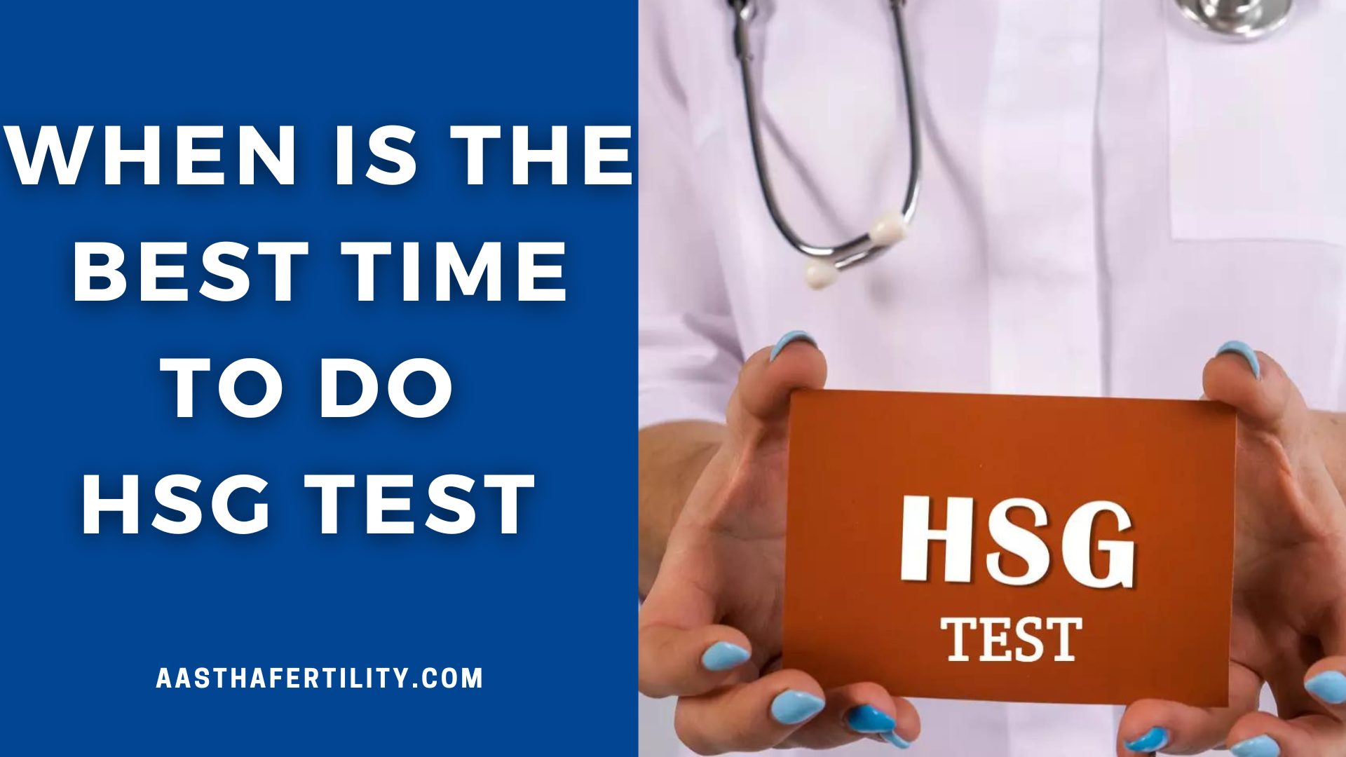 when is the best time to do hsg test