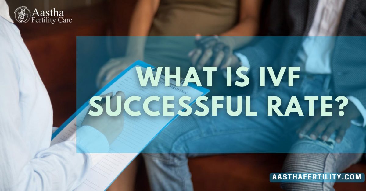 What Is IVF Success Rate?