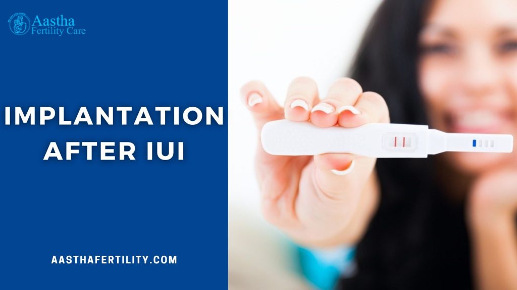 Implantation After IUI
