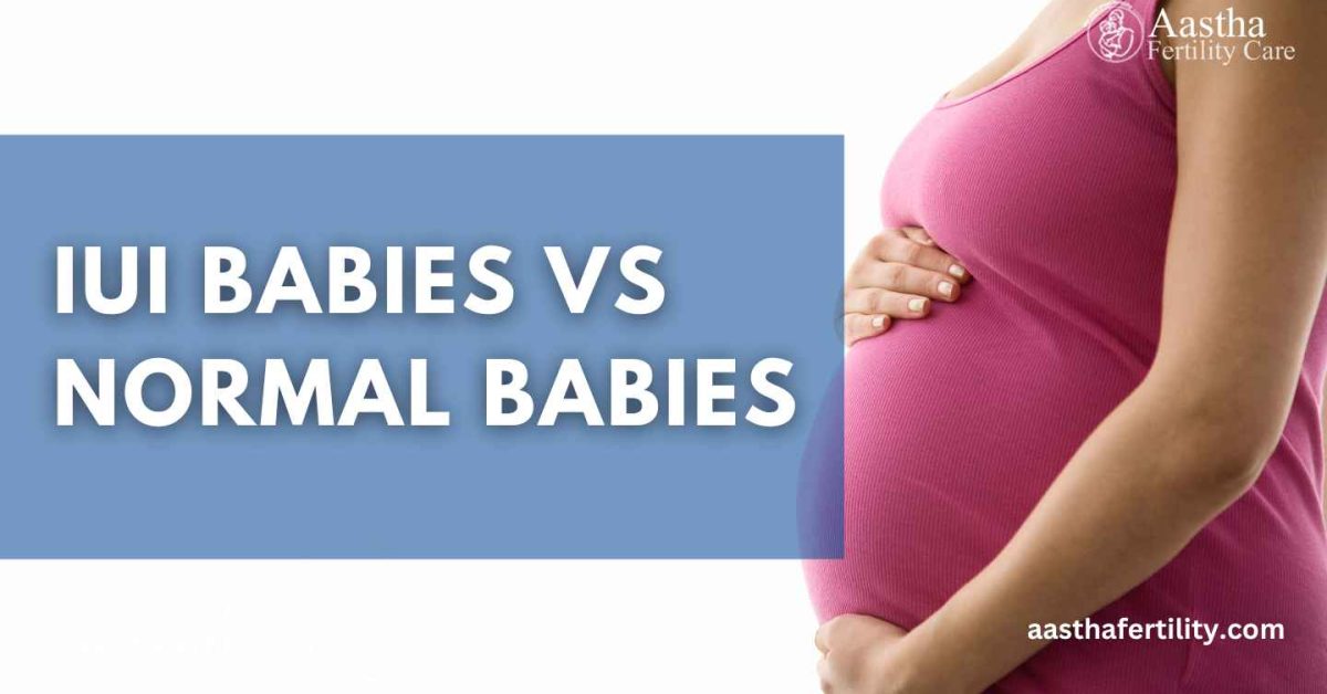 IUI Babies vs Normal Babies
