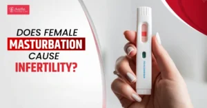 Does Female Masturbation Cause Infertility