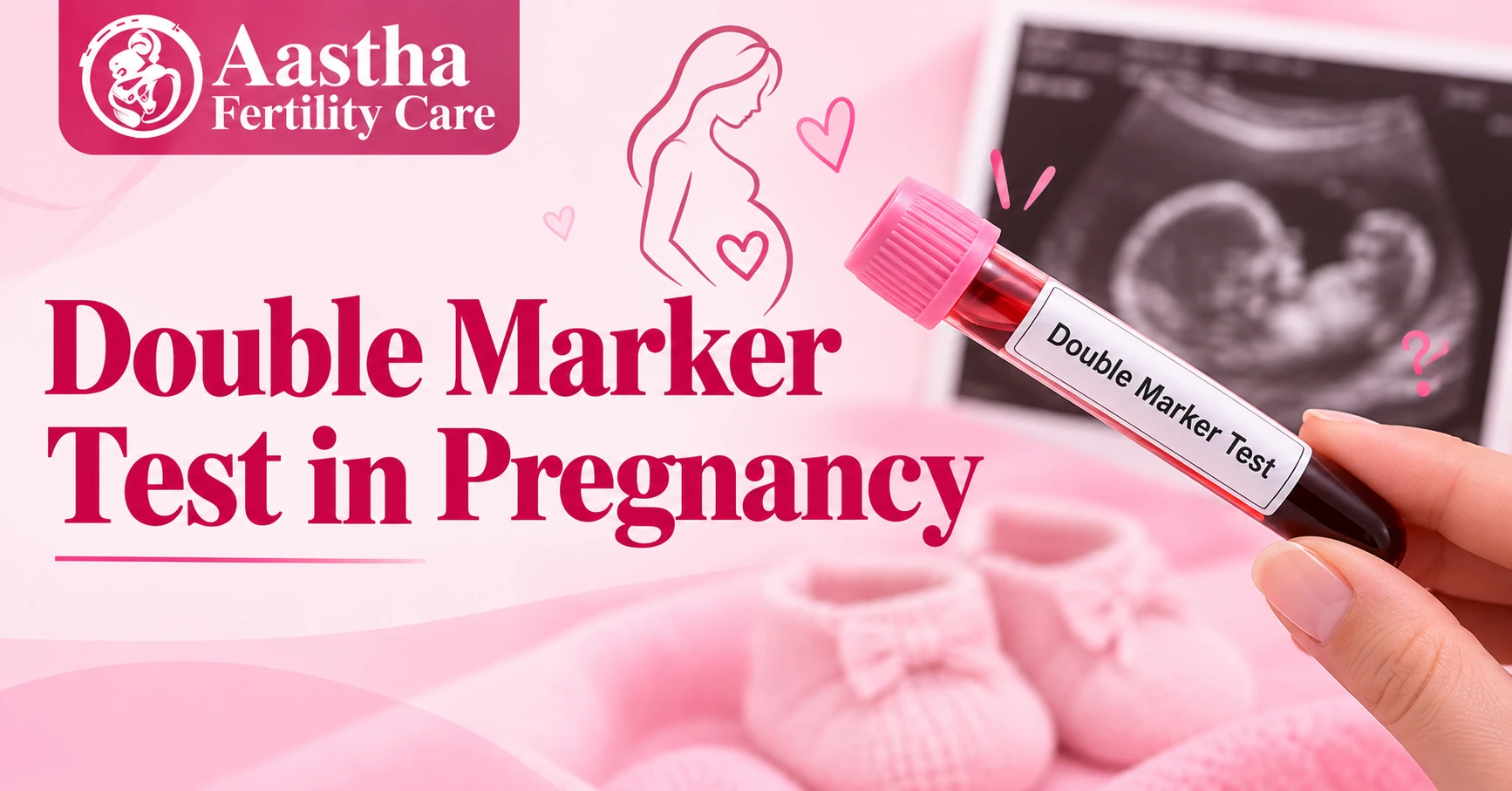 Double Marker Test in Pregnancy
